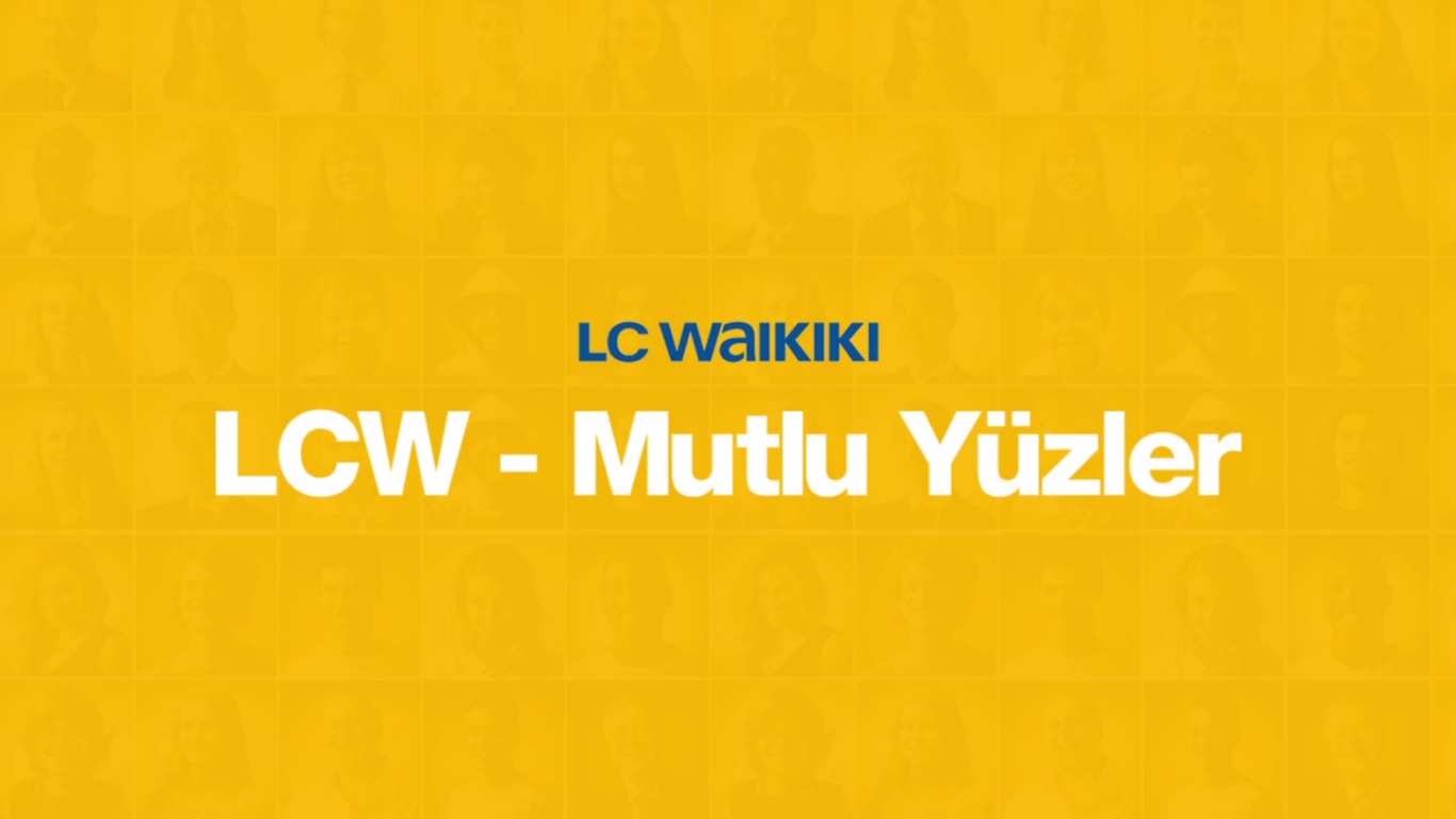 LC Waikiki Mutlu Yüzler