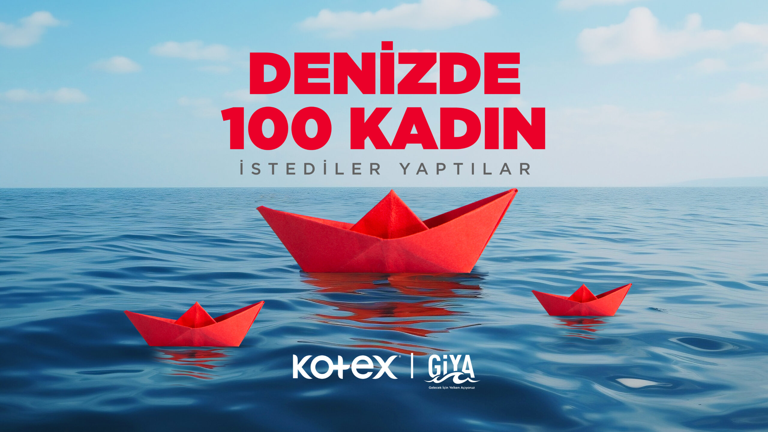 Kotex-Gelecek İçin Yelken Açıyoruz