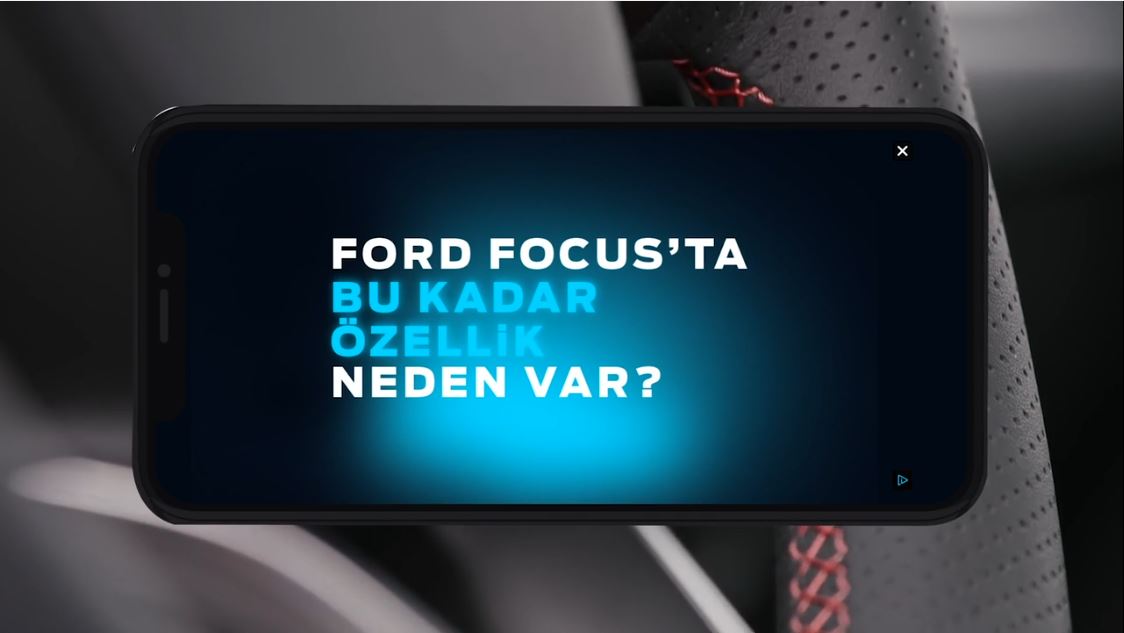 Ford Focus'ta Bu Kadar Özellik Neden Var - Adcolony End Card Reklam Modeli