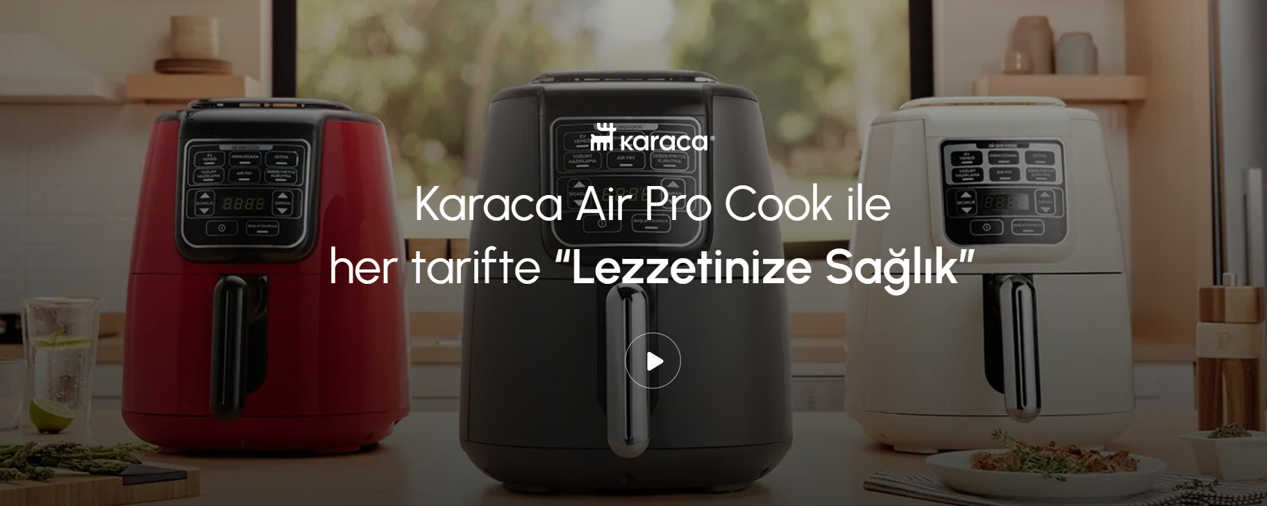 Karaca Air Pro Cook #LezzetinizeSağlık