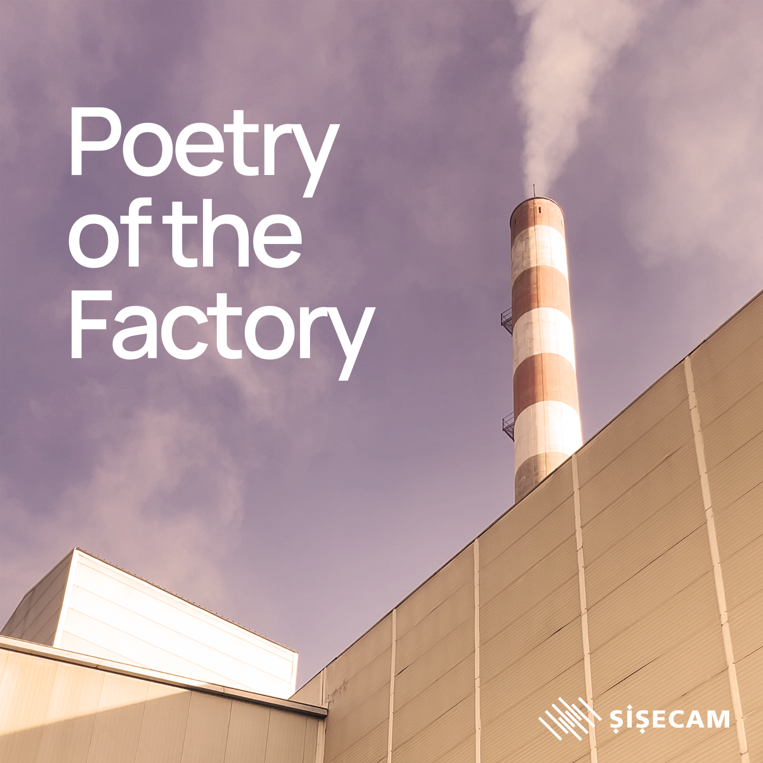 Poetry of the Factory – Global